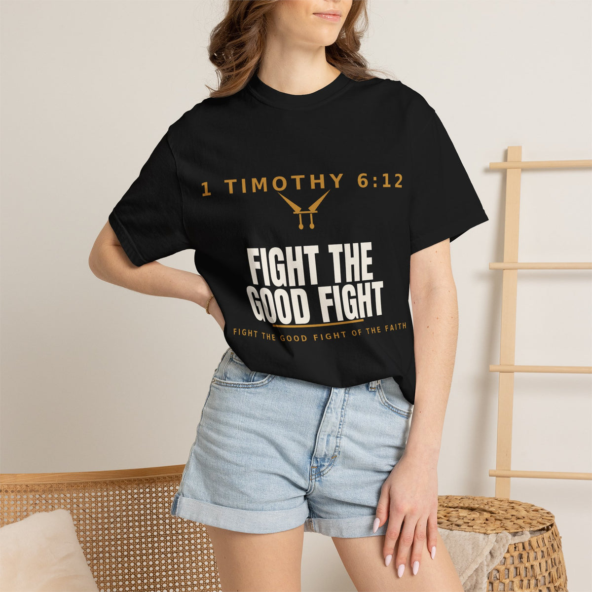 Fight the Good Fight T-Shirt — 1 Timothy 6:12 Christian Tee