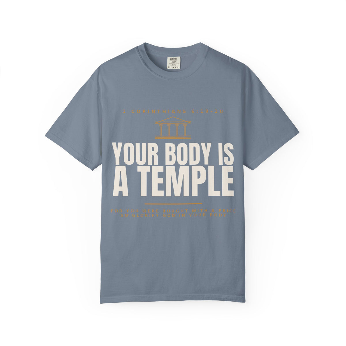 Your Body Is a Temple T-Shirt — Christian Faith Scripture Shirt (1 Corinthians 6:19-20)