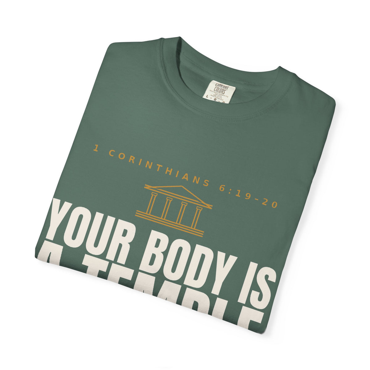 Your Body Is a Temple T-Shirt — Christian Faith Scripture Shirt (1 Corinthians 6:19-20)