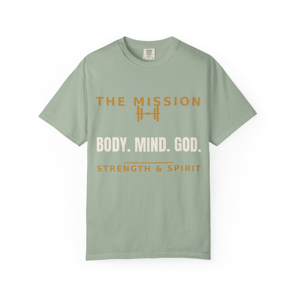 Body. Mind. God. Strength & Spirit T-Shirt