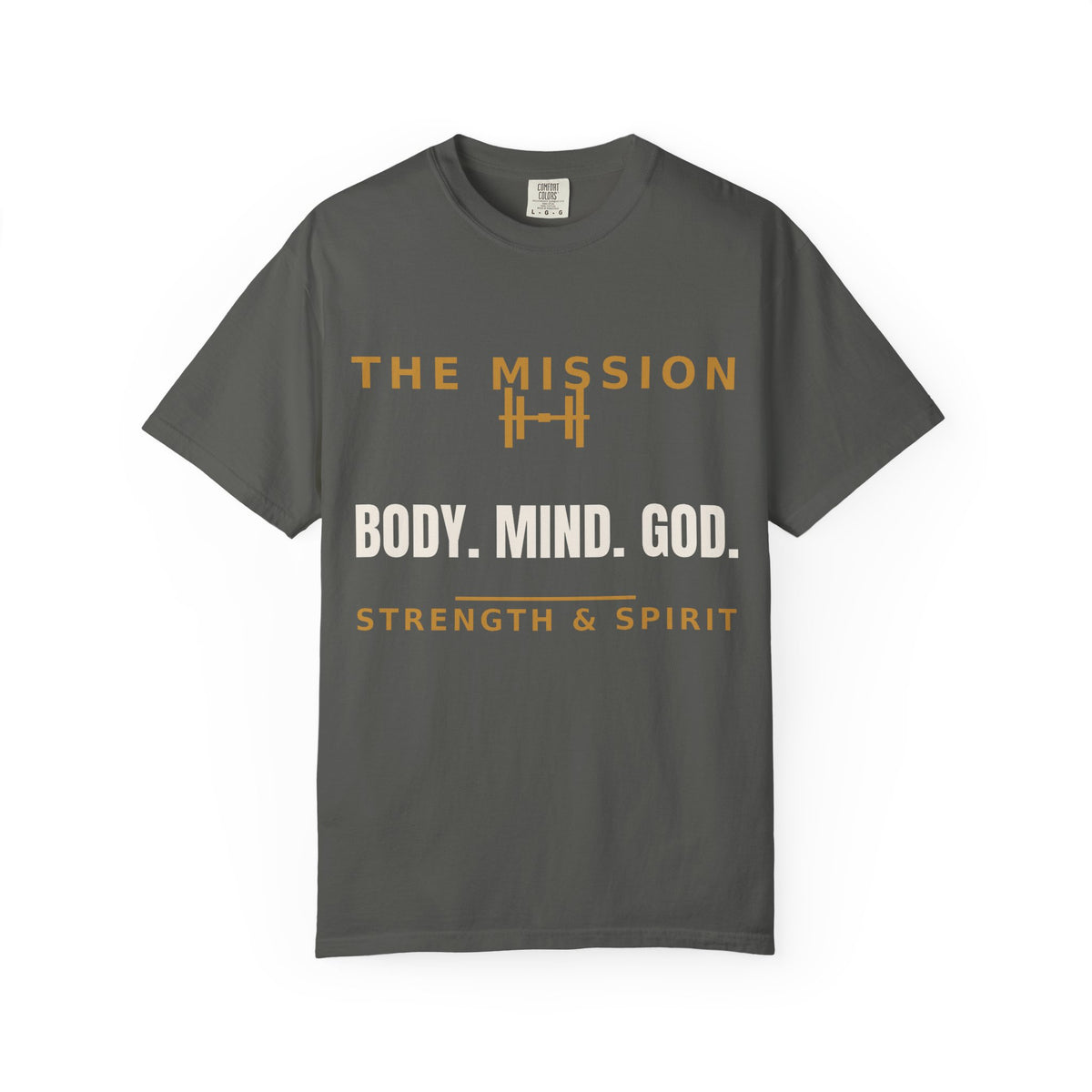 Body. Mind. God. Strength & Spirit T-Shirt