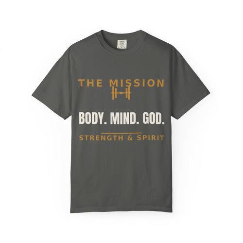 Body. Mind. God. Strength & Spirit T-Shirt