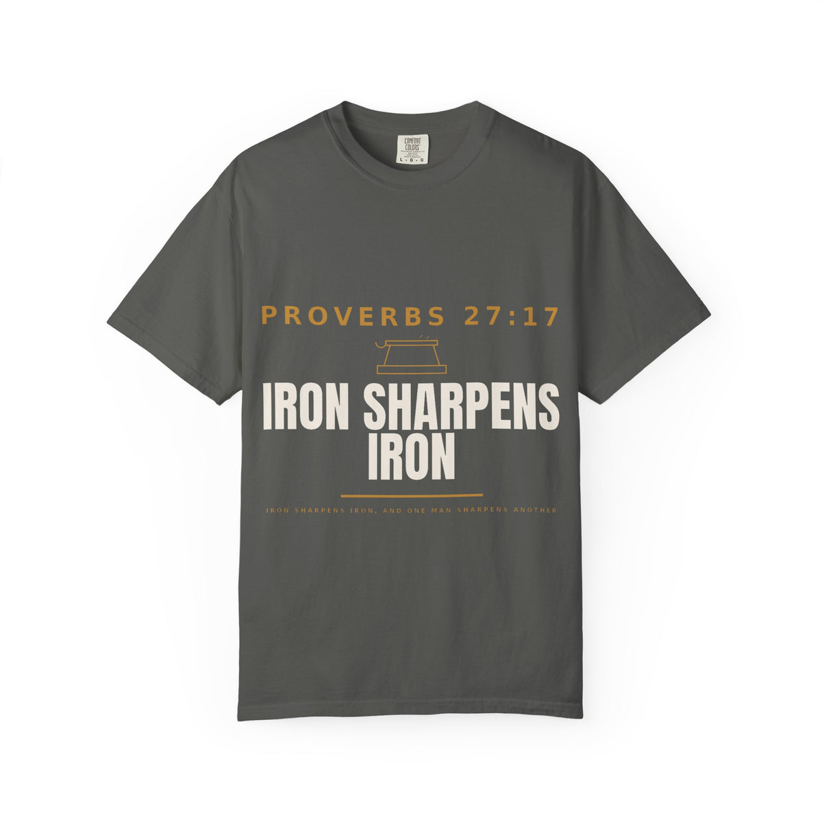 Proverbs 27:17 “Iron Sharpens Iron” Christian T-Shirt