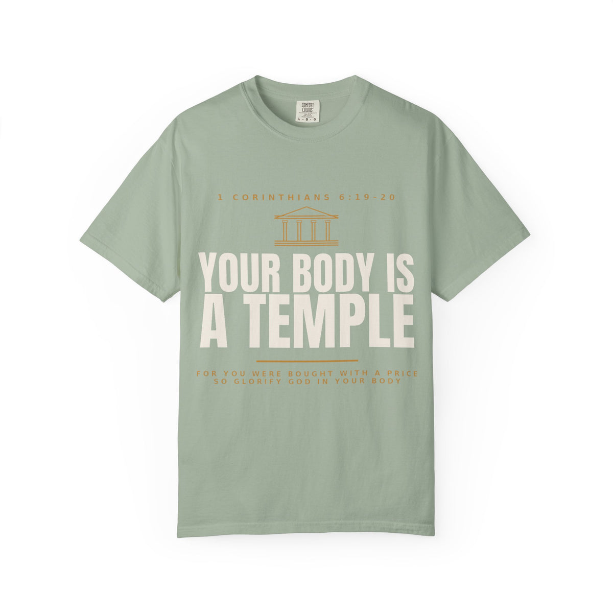 Your Body Is a Temple T-Shirt — Christian Faith Scripture Shirt (1 Corinthians 6:19-20)