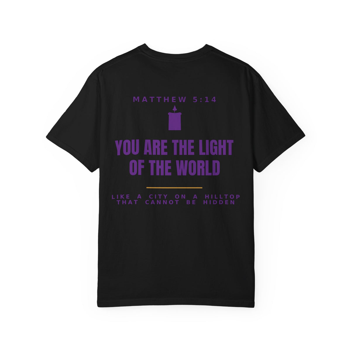 You Are the Light of the World T-Shirt — Matthew 5:14 Christian Tee